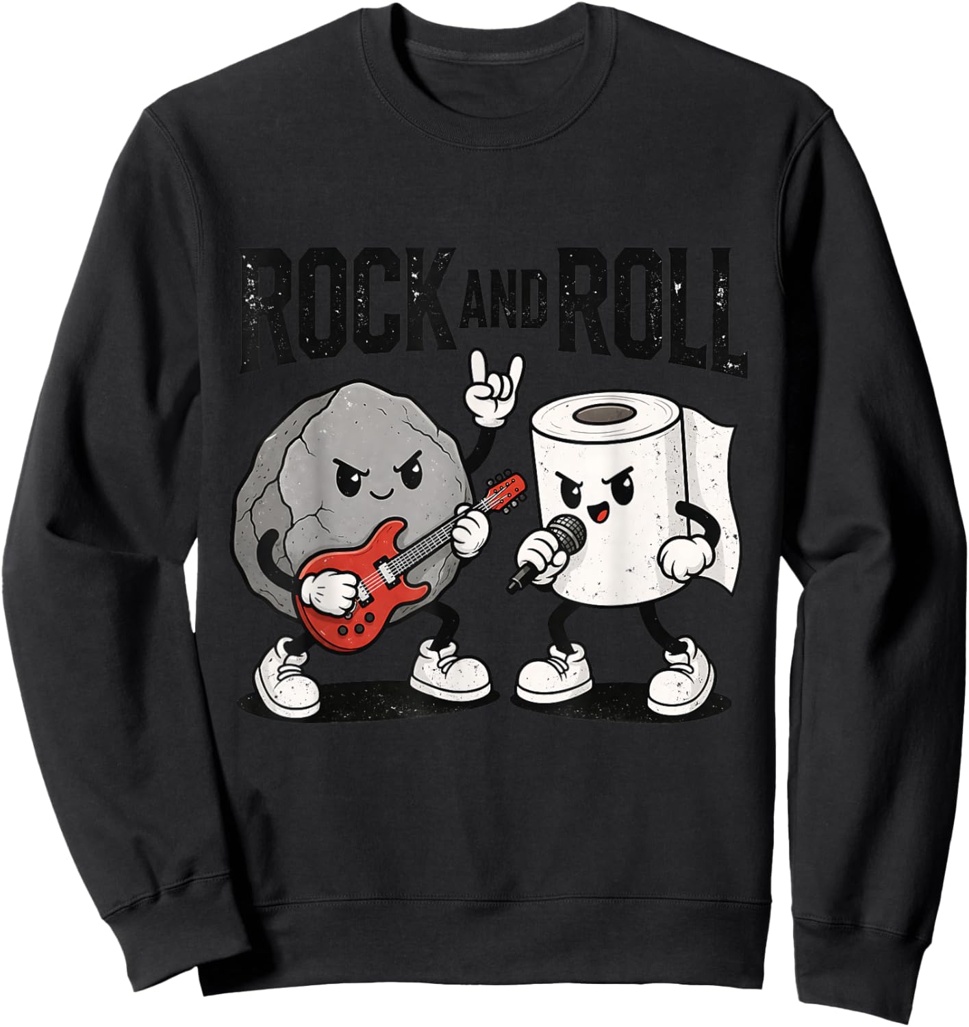 Funny Rock and Roll Band Pun Music Lover Sweatshirt - Sweatshirt | Black