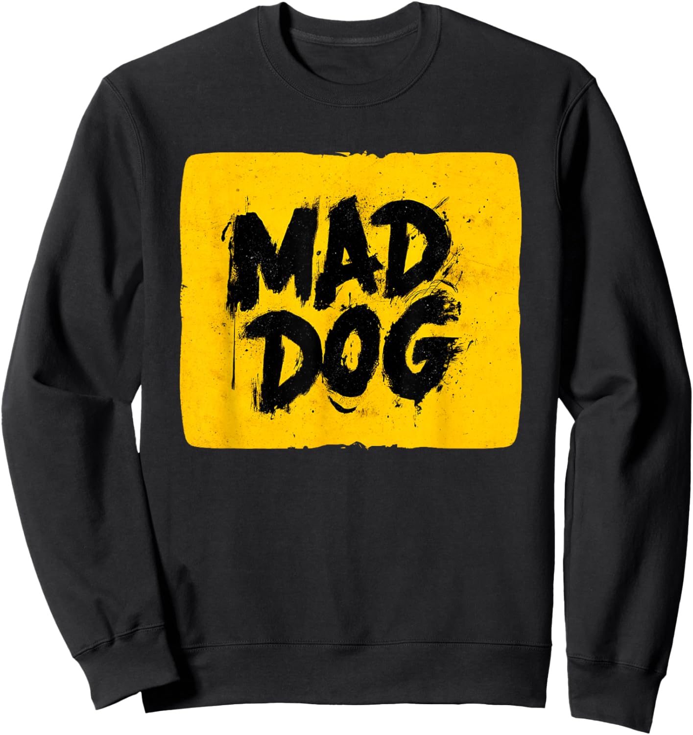 Bright Mad Dog Motto Sweatshirt - Sweatshirt | Black