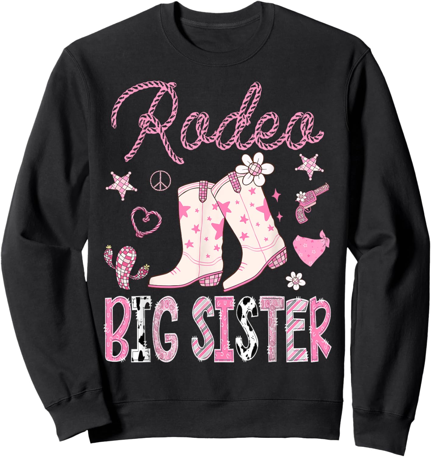 Rodeo Big Sister Pink Boots Disco CowGirl Birthday Party Sweatshirt - Sweatshirt | Black