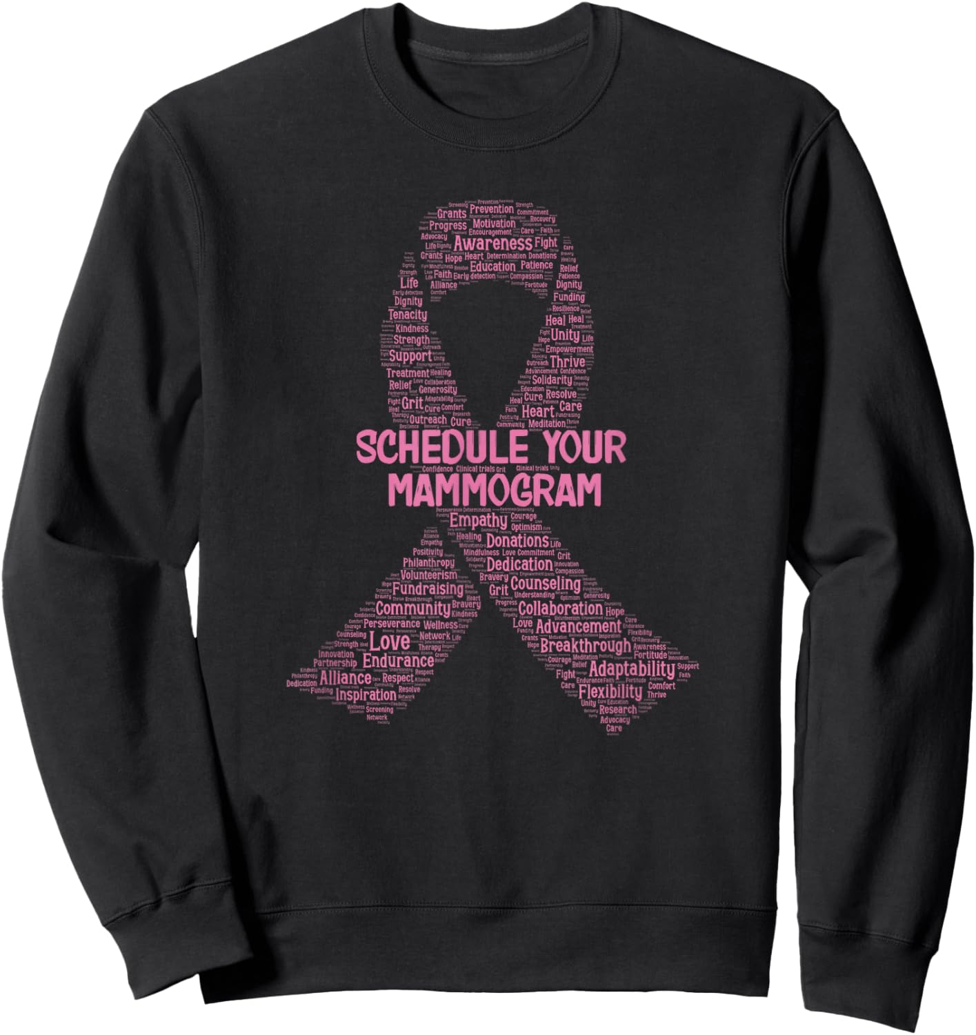 Schedule Your Mammogram Breast Cancer Awareness Word Cloud Sweatshirt - Sweatshirt | Black