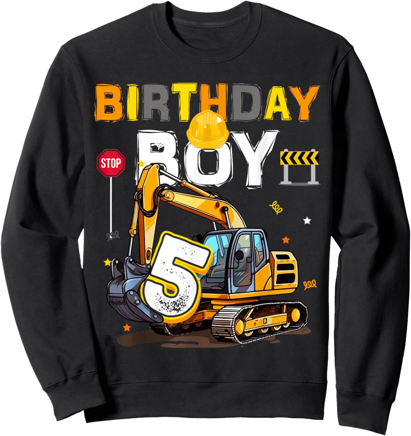 5th Birthday Boy 5 Years Old Excavator Five Decorations Sweatshirt - Sweatshirt | Black