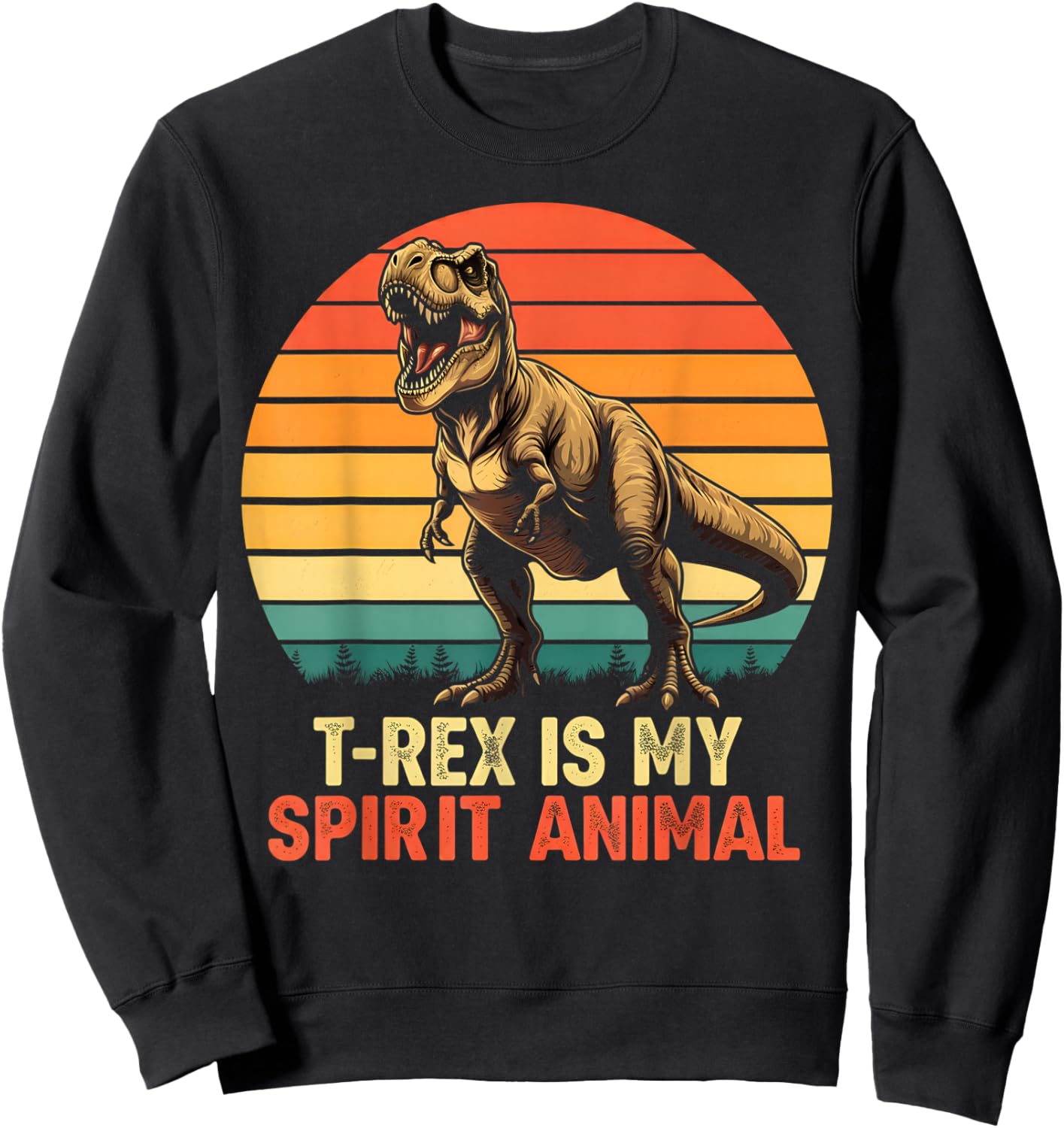 T-Rex is My Spirit Animal Funny Dinosaur Fan Retro Graphic Sweatshirt - Sweatshirt | Black