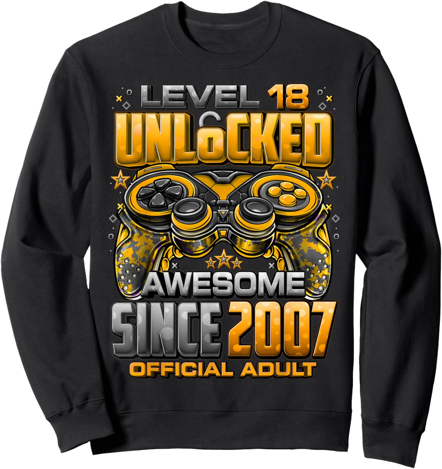 Level 18 Unlocked Awesome Since 2007 18th Birthday Gaming Sweatshirt - Sweatshirt | Black