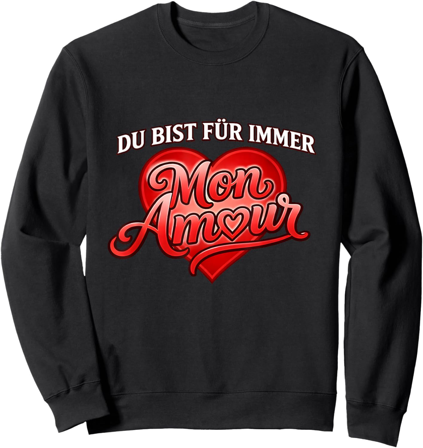 Mon Amour - Mallorca Party Outfit, Valentinstag Sweatshirt - Sweatshirt | Black