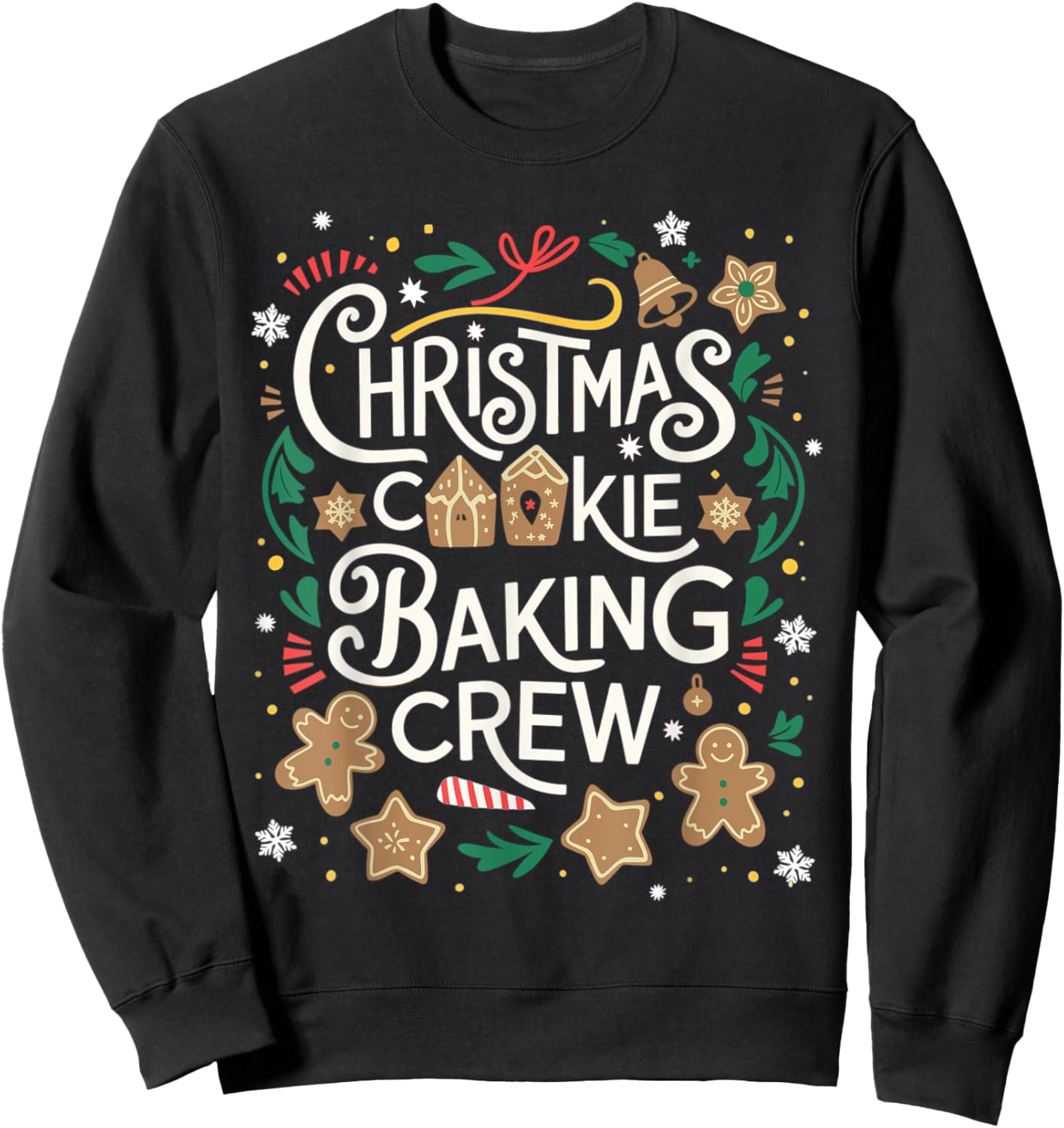 Christmas Cookie Baking Crew Family Christmas X-Mas Sweatshirt - Sweatshirt | Black