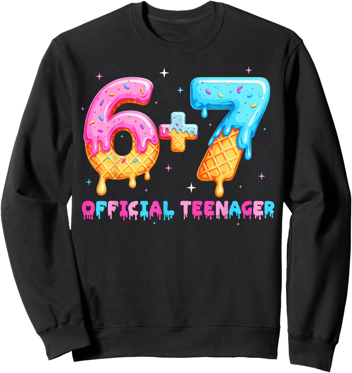 13th Birthday Official Teenager Six Seven Cream 67 Dripping Sweatshirt - Sweatshirt | Black