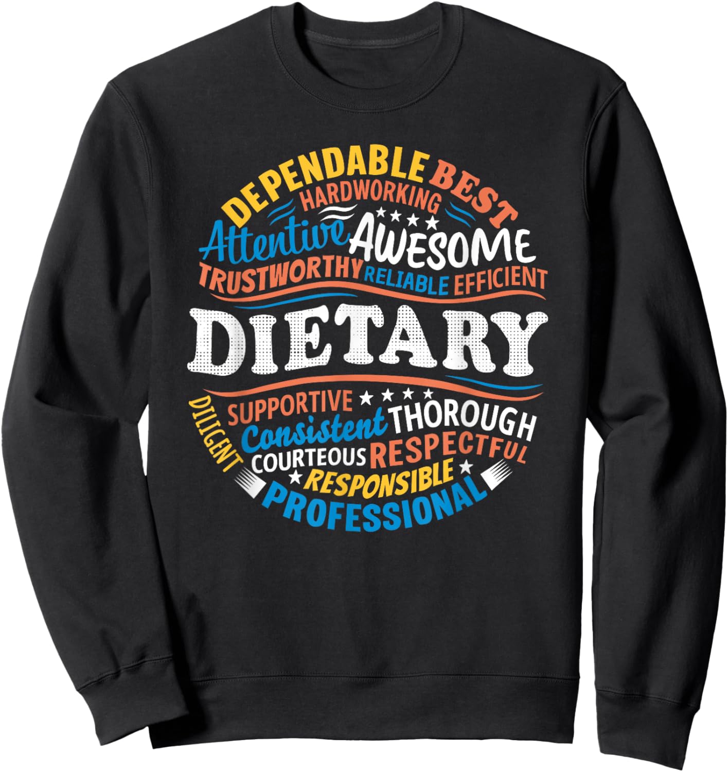 Dietary Shirts Food Service Appreciation Dietary Week Gifts Sweatshirt - Sweatshirt | Black