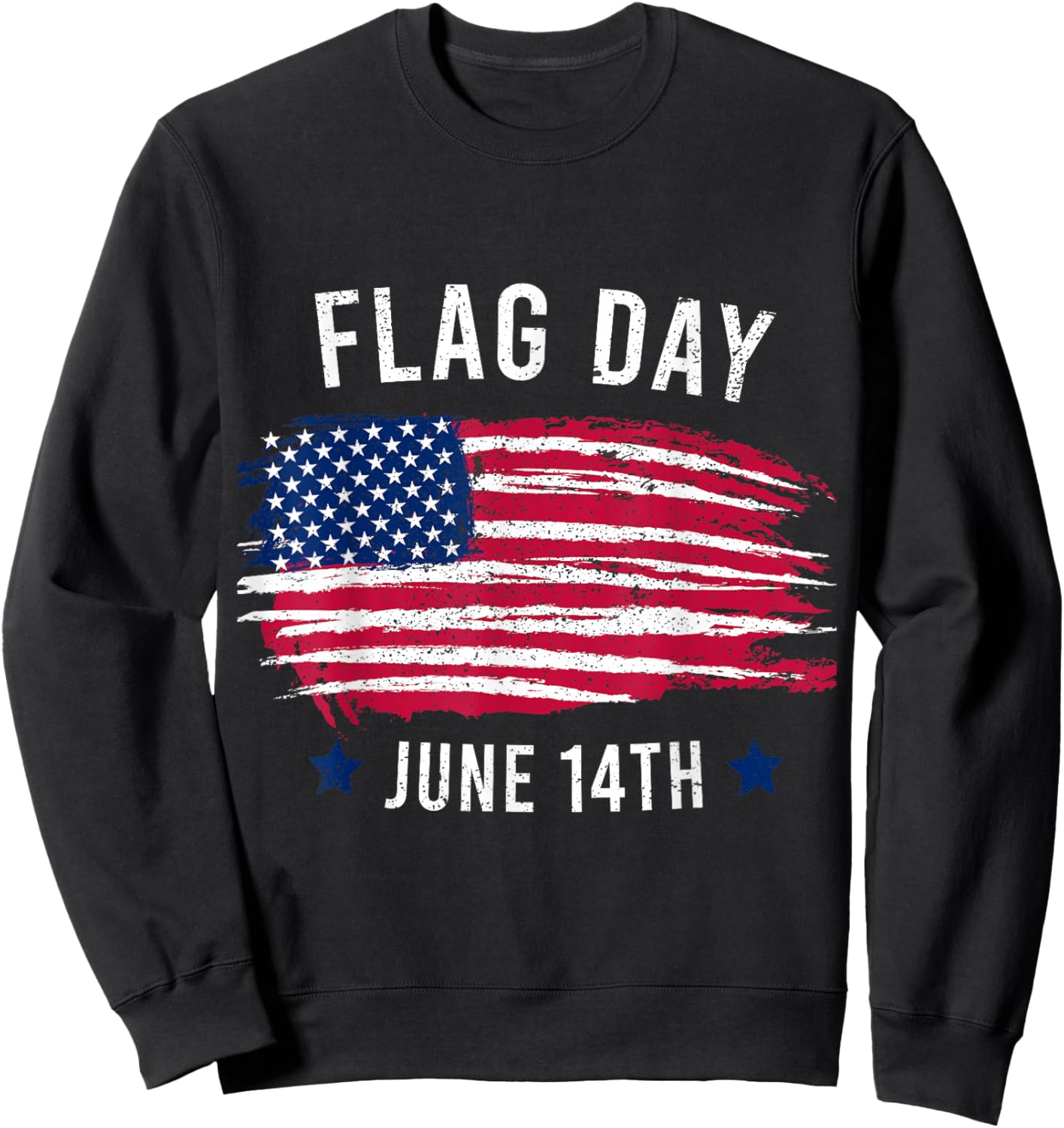 June 14th Flag Day Sweatshirt - Sweatshirt | Black