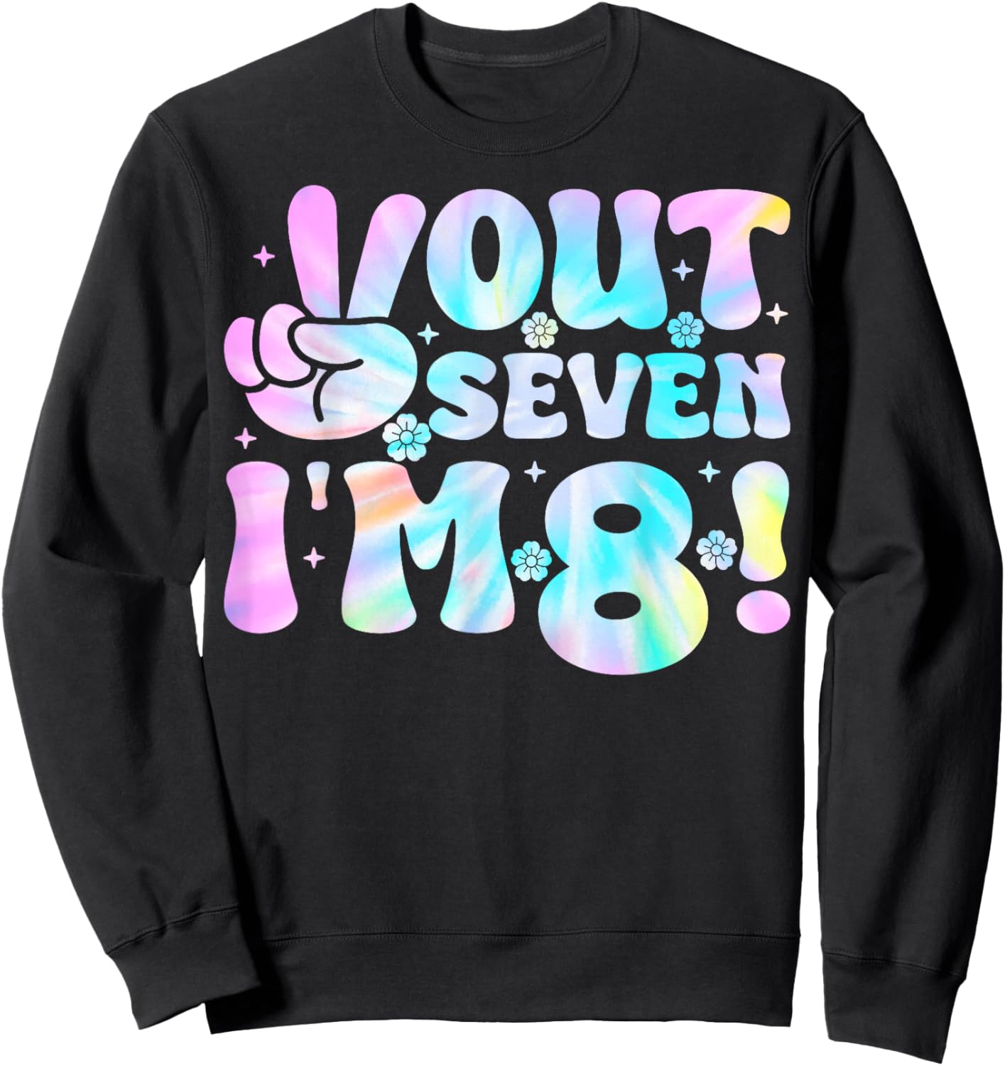 Peace Out Seven I'm 8 Kids Eight Years Old 8th Birthday Sweatshirt - Sweatshirt | Black