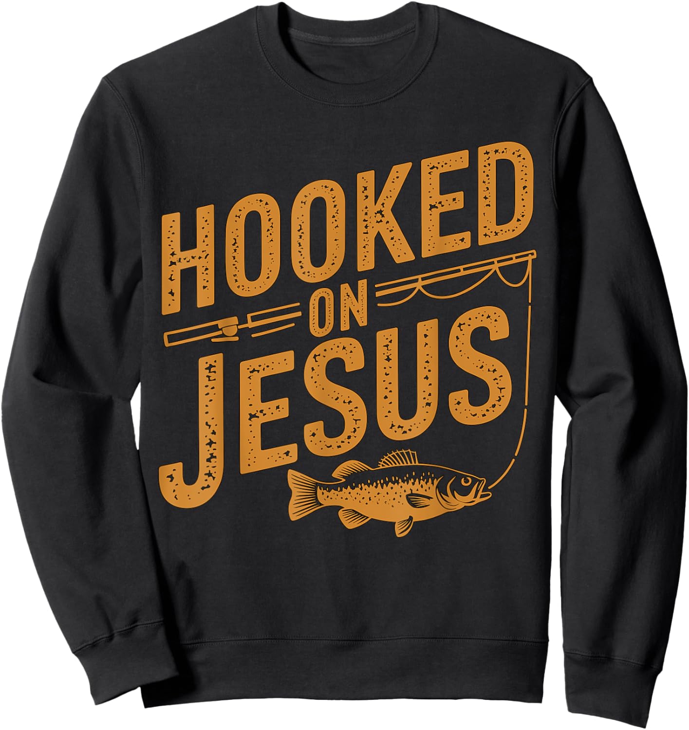 Hooked on Jesus Fishing Christian Sweatshirt - Sweatshirt | Black