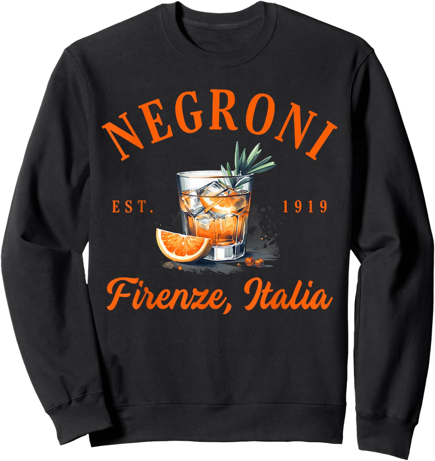 Negroni Lover Firenze Italia Italian Travel Florence Italy Sweatshirt - Sweatshirt | Black