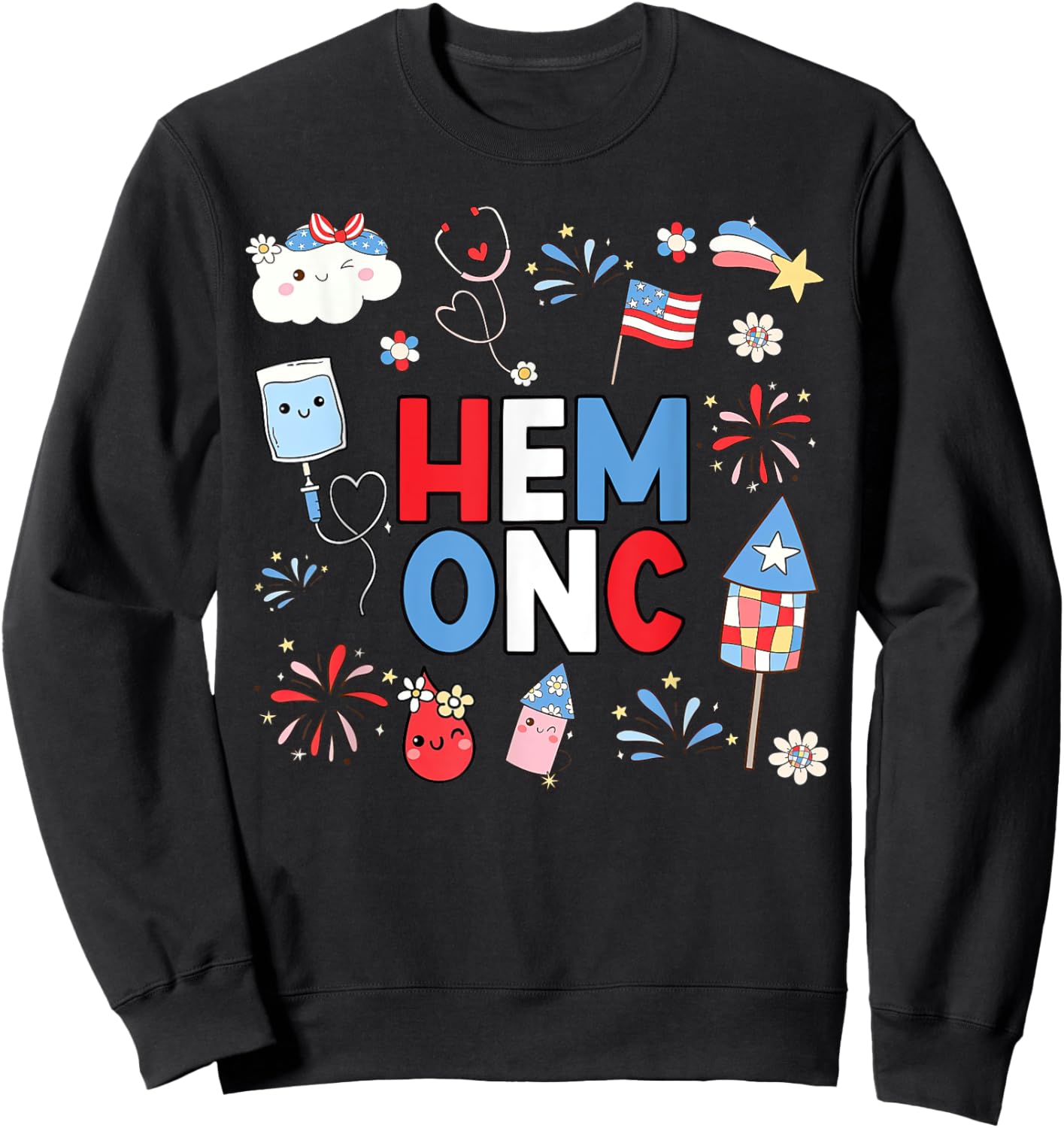 Hematology Oncology Nurse PEDS Hem Onc Nurse 4th Of July Men Sweatshirt - Sweatshirt | Black
