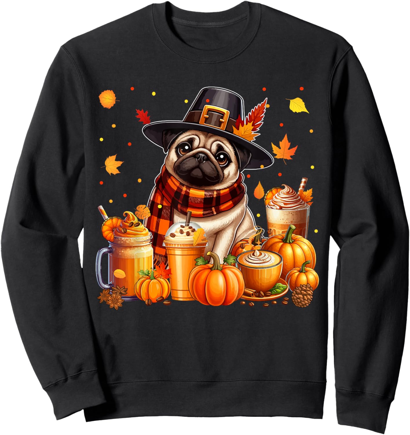 Pug Thanksgiving Drinks Coffee Fall Leaves Pumpkins Sweatshirt - Sweatshirt | Black