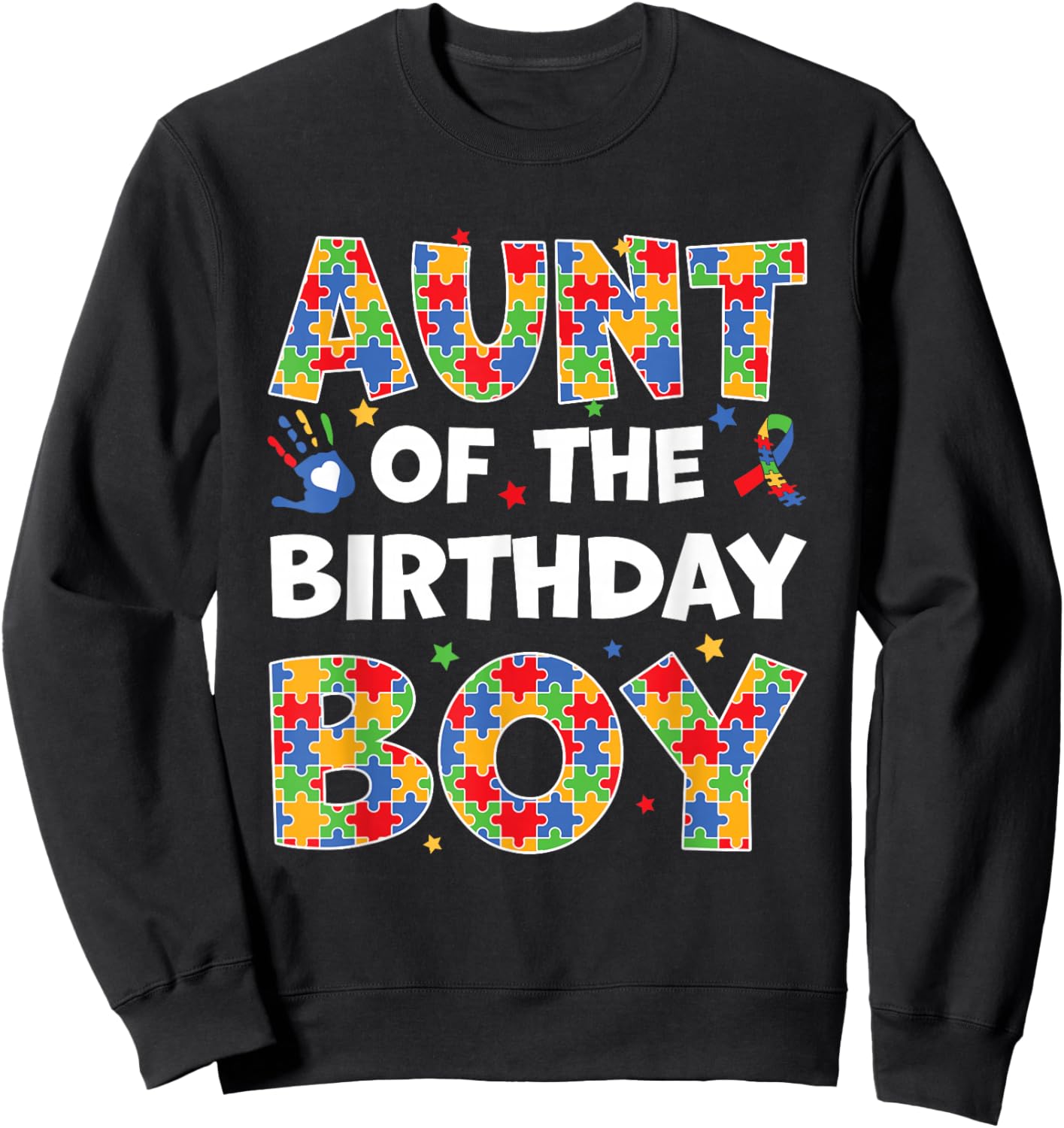 Aunt Of The Birthday Boy Autism Awareness Puzzle Piece Sweatshirt - Sweatshirt | Black