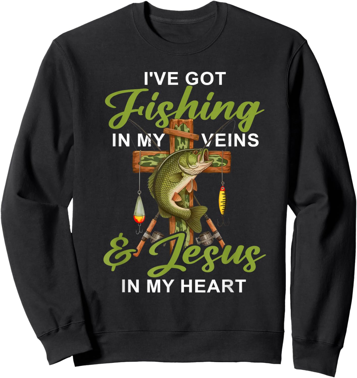 I've Got Fishing in My Veins & Jesus in My Heart Fishing Sweatshirt - Sweatshirt | Black