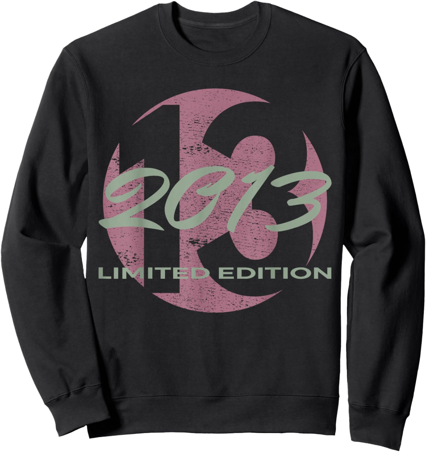 13th Birthday Girl Boy 13 Years 2013 Funny Gift Sweatshirt - Sweatshirt | Black