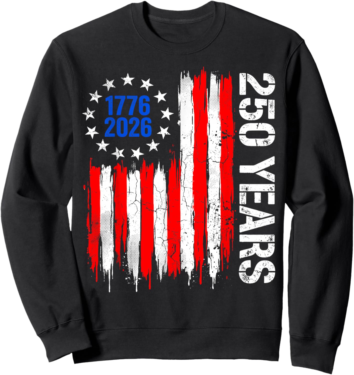 USA Independence 250th Anniversary 1776 2026 Patriotic Eagle Sweatshirt - Sweatshirt | Black