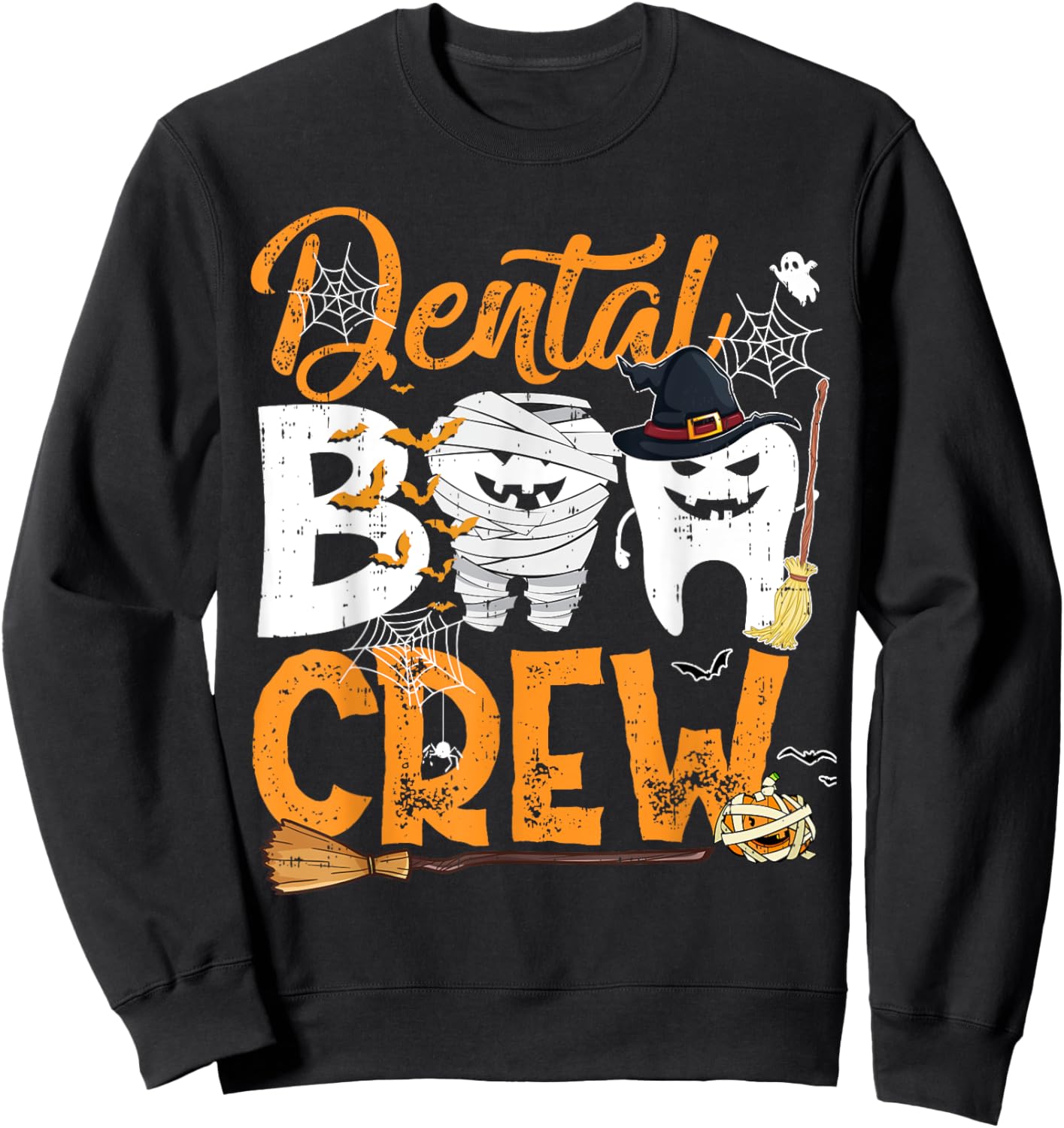 Dental Boo Crew Funny Dentist Assistant Halloween Costume Sweatshirt - Sweatshirt | Black