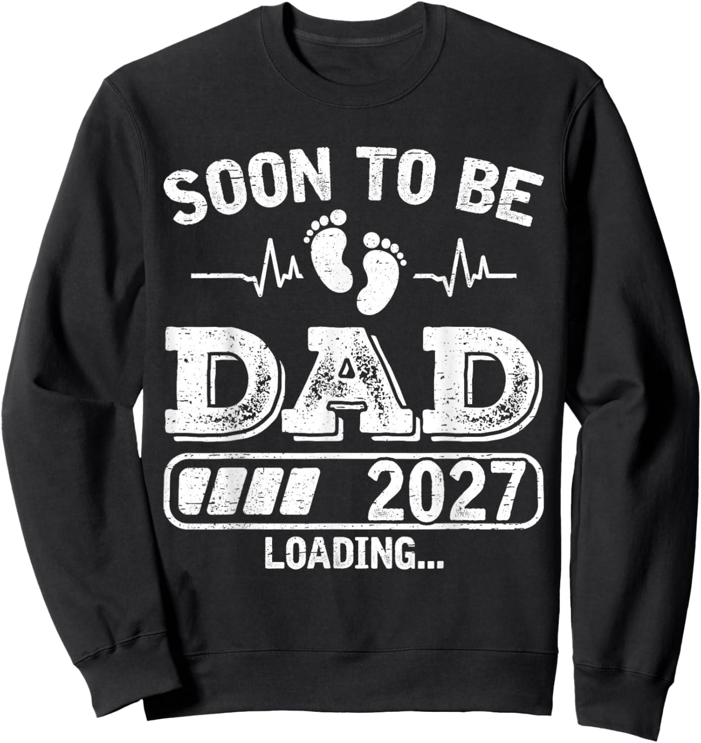 Soon to Be Dad 2027 Loading Funny Pregnancy Announcement Dad Sweatshirt - Sweatshirt | Black