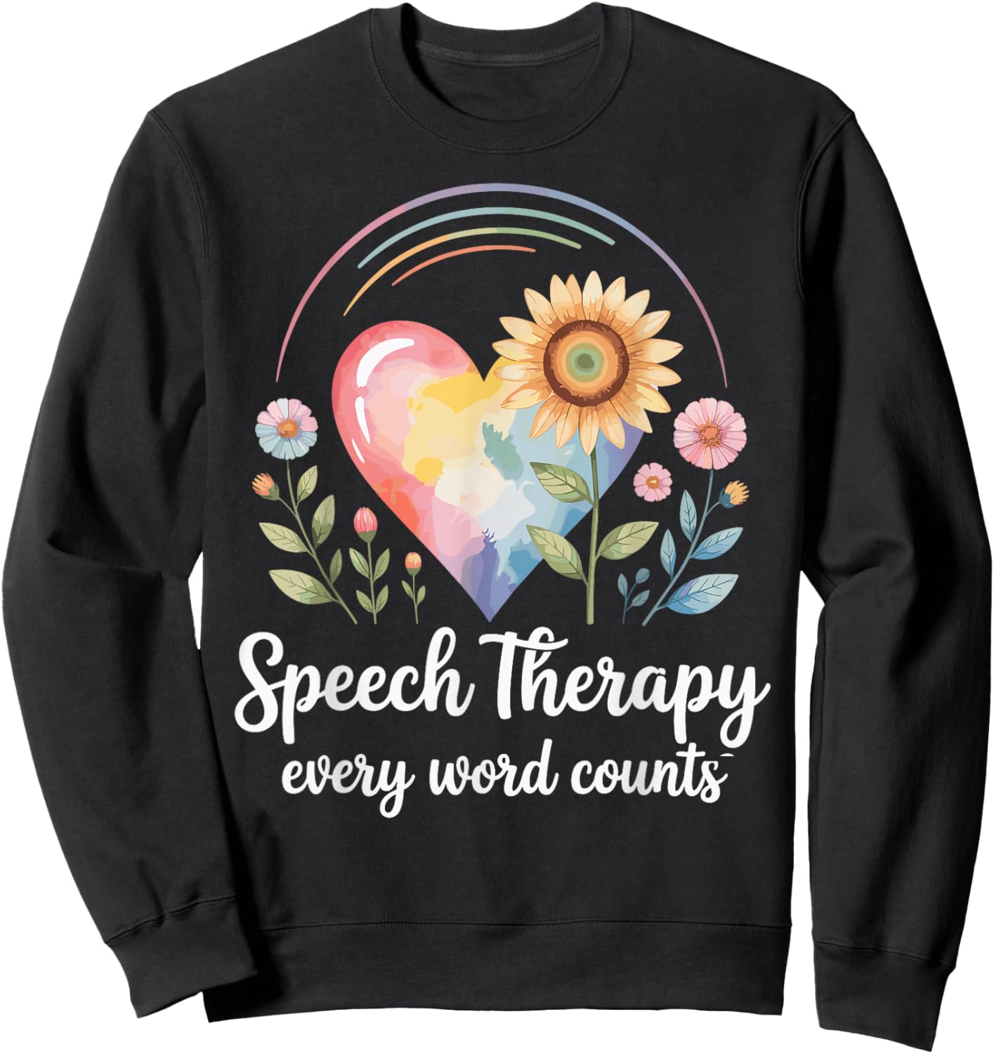 Speech Therapy Every Word Counts SLP Sweatshirt - Sweatshirt | Black