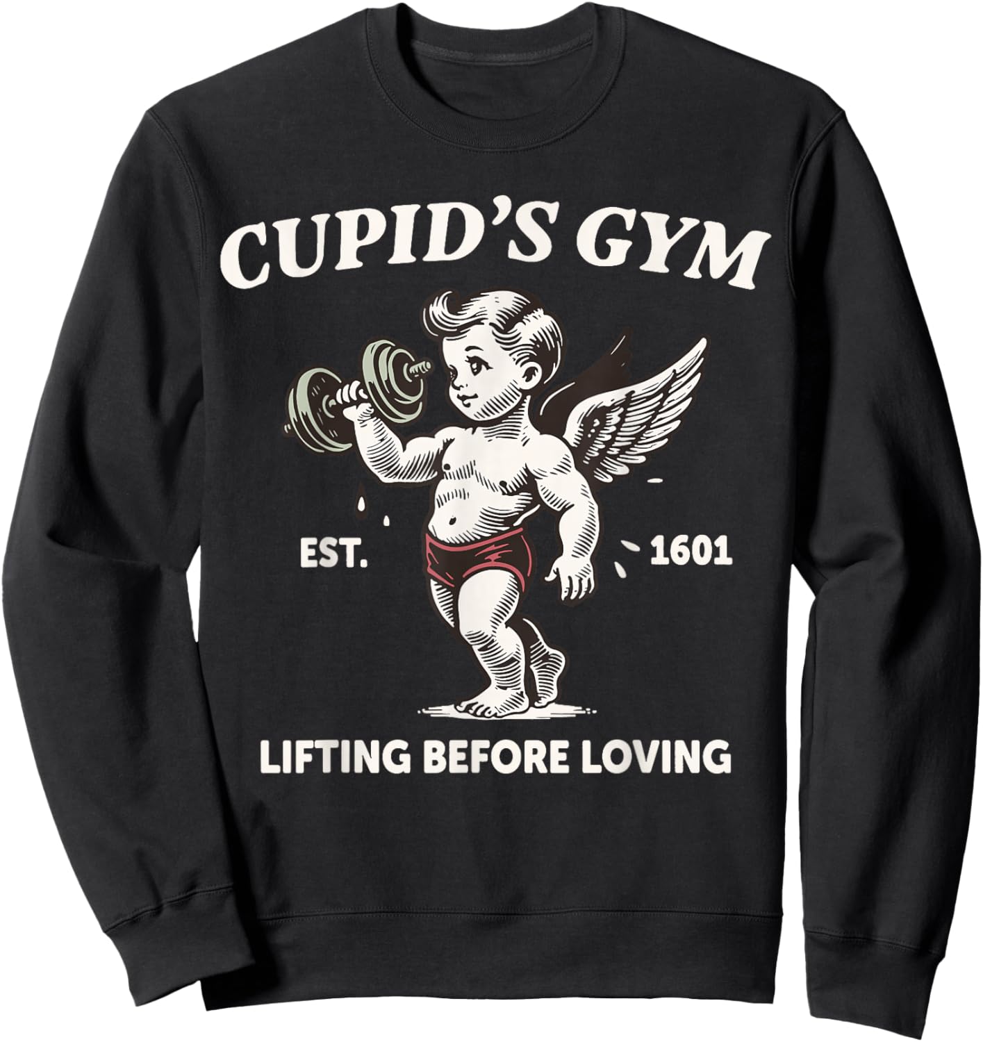 Cupid's Gym Lifting Before Loving Cute Cupid Retro Valentine Sweatshirt - Sweatshirt | Black