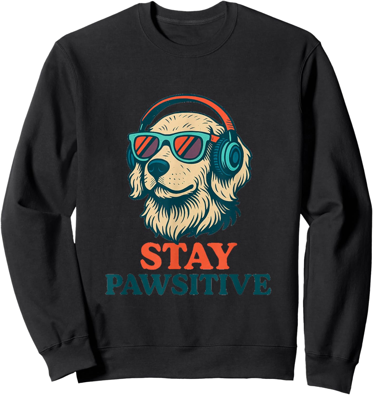 Stay Pawsitive – Funny Positive Dog Lover – Retro Cool Sweatshirt - Sweatshirt | Black