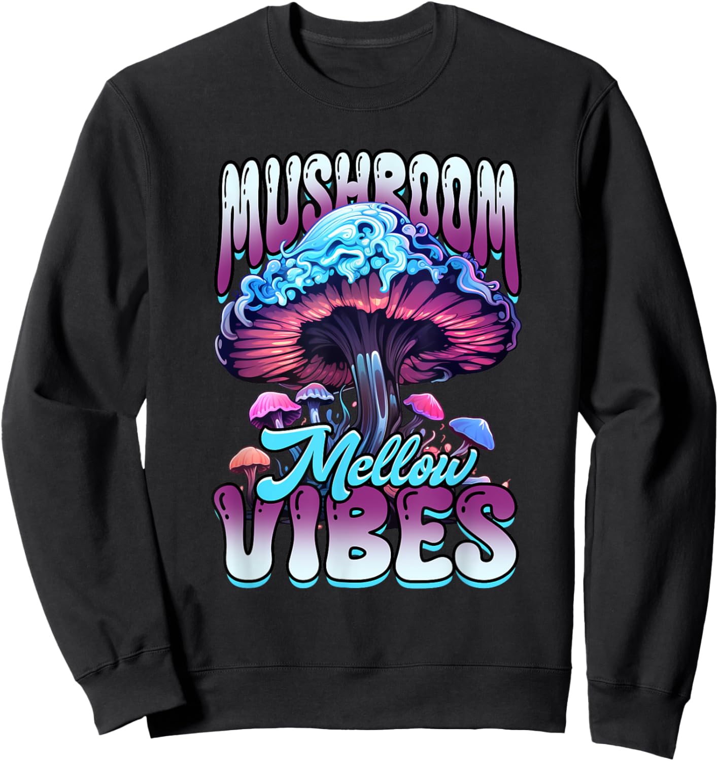 Mushroom Mellow Vibes Fungi Sweatshirt - Sweatshirt | Black