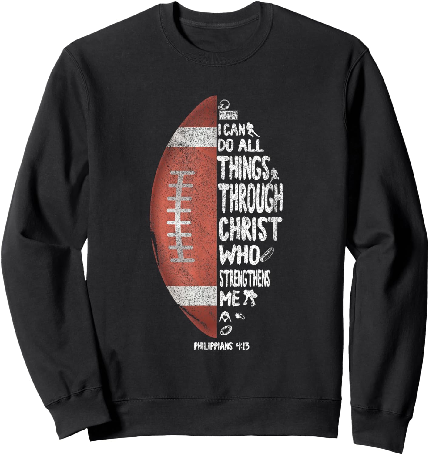 I Can Do All Things Through Christ Football Sweatshirt - Sweatshirt | Black