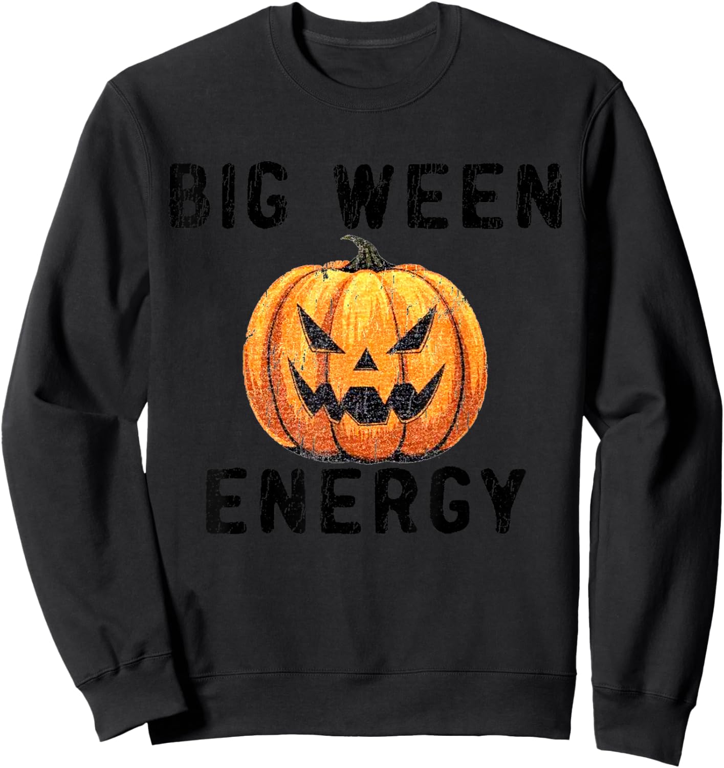 Big Ween Energy Spooky Pumpkin Face Halloween Sweatshirt - Sweatshirt | Black