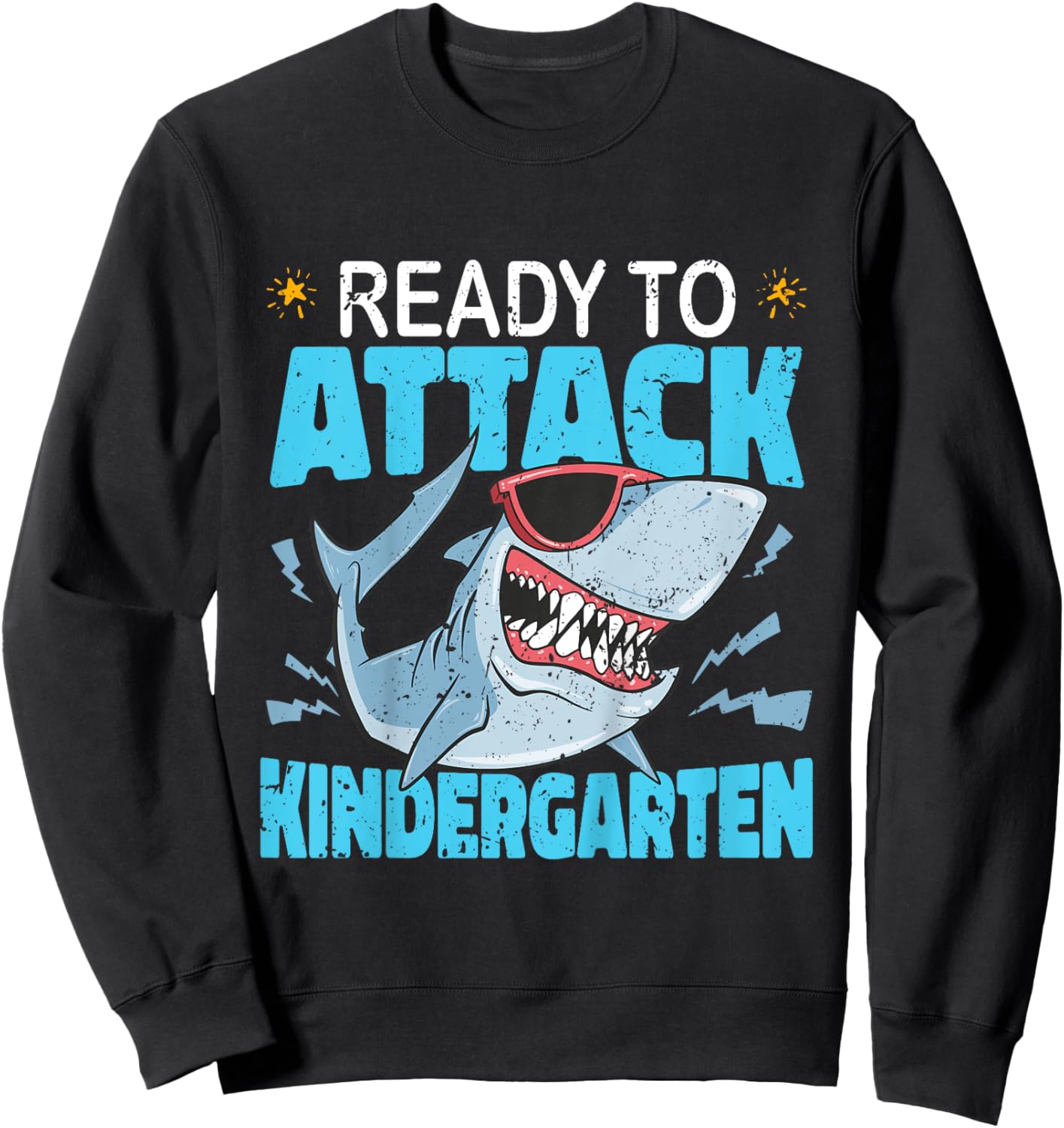 Kids Shark Ready To Attack Kindergarten Kids First Day Of School Sweatshirt - Sweatshirt | Black