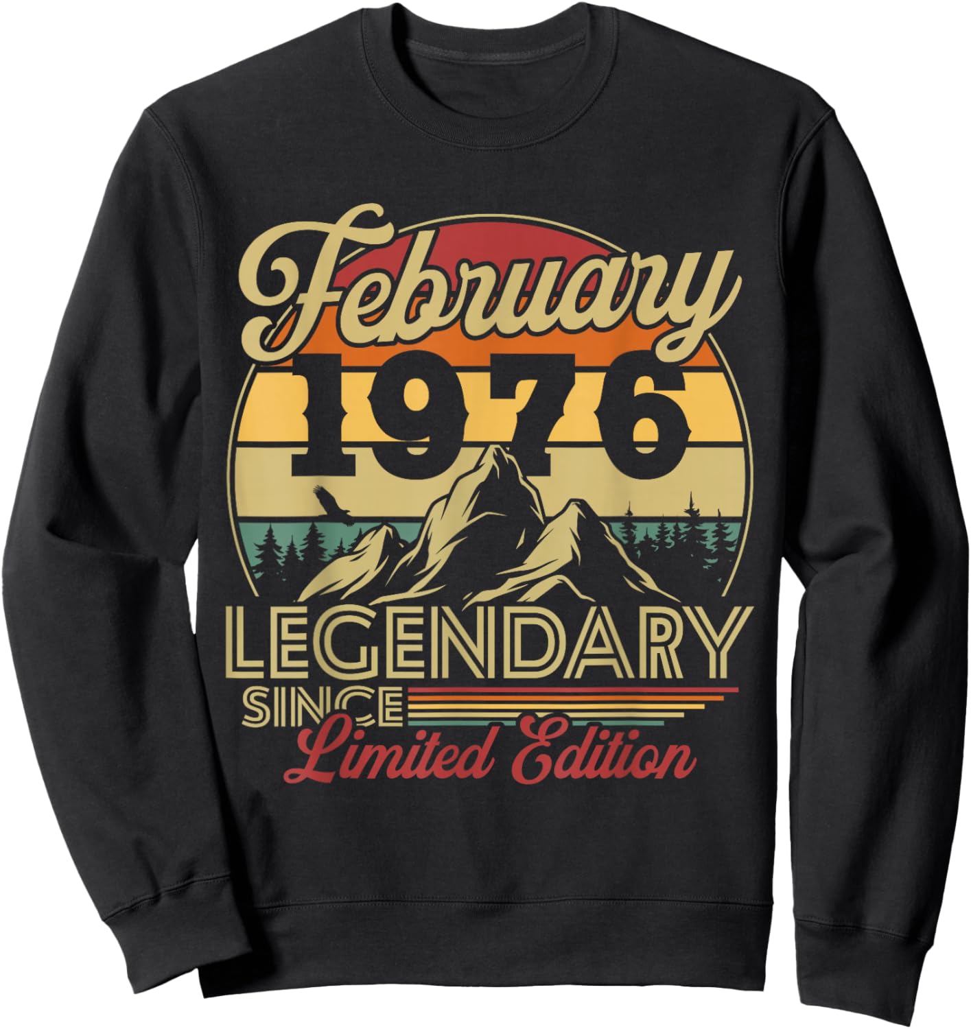 Vintage Cadeau Anniversaire 50 Ans pour Né en Février 1976 Sweatshirt - Sweatshirt | Black