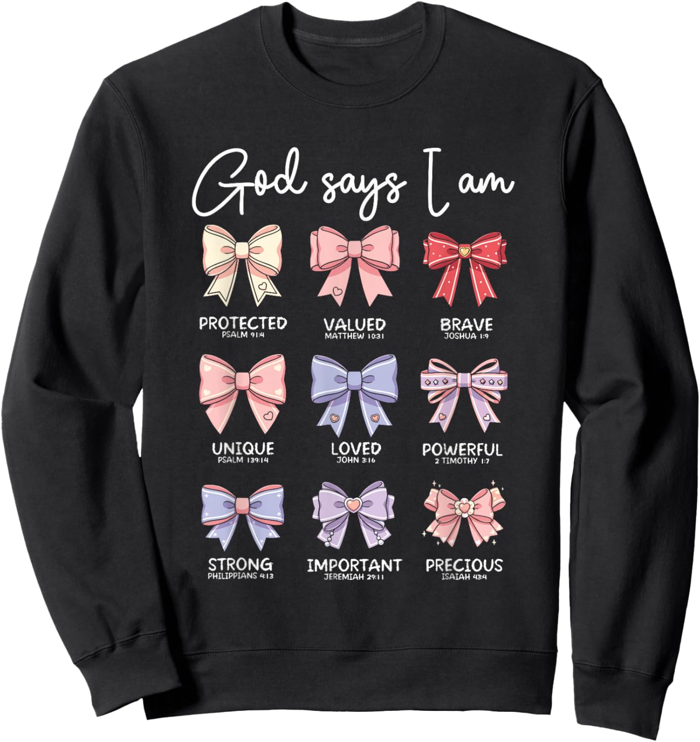 God Says I Am Coquette Bows Bible Verse Christian Ribbon Sweatshirt - Sweatshirt | Black