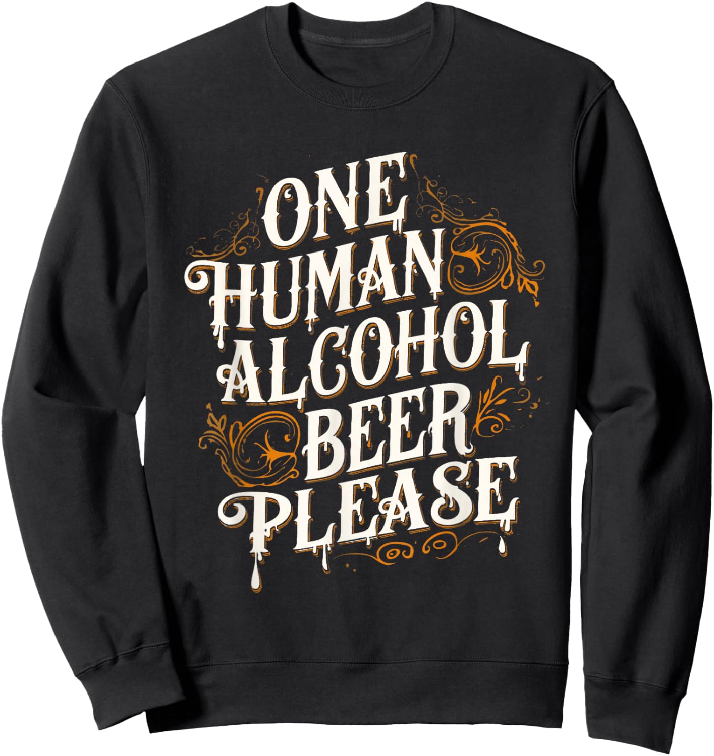 Funny Quote Vampire Sweatshirt - Sweatshirt | Black