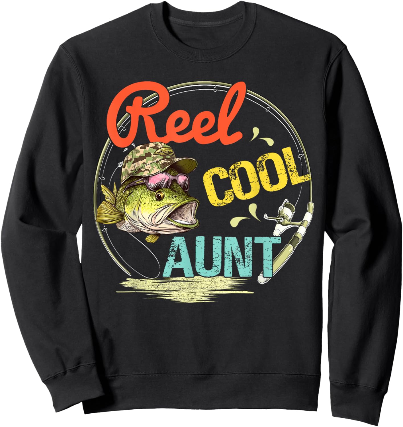 Reel Cool Aunt Fishing Daddy Mothers day Sweatshirt - Sweatshirt | Black