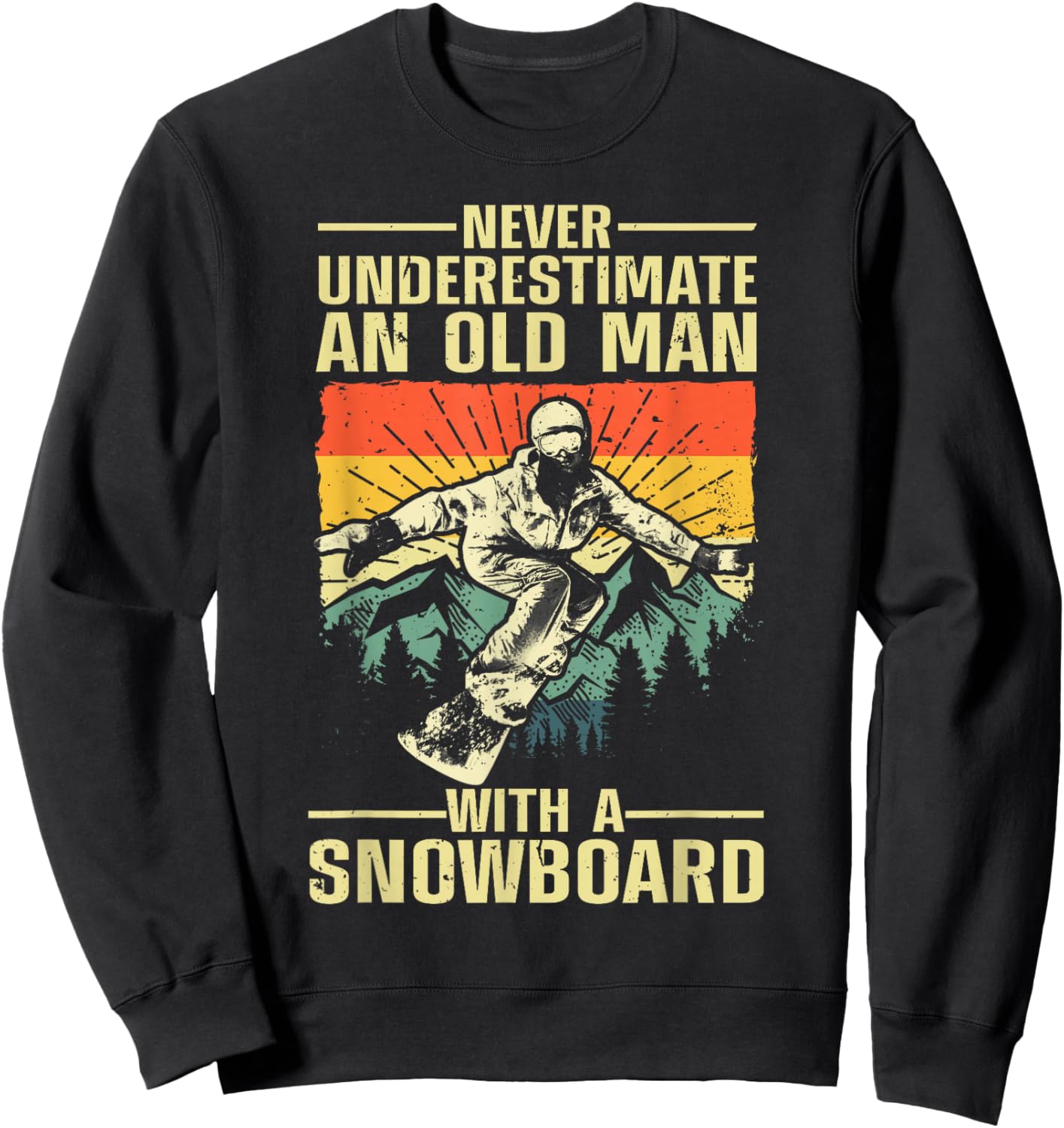 Cool Snowboarding Art Grandpa Dad Winter Snowboarder Sweatshirt - Sweatshirt | Black
