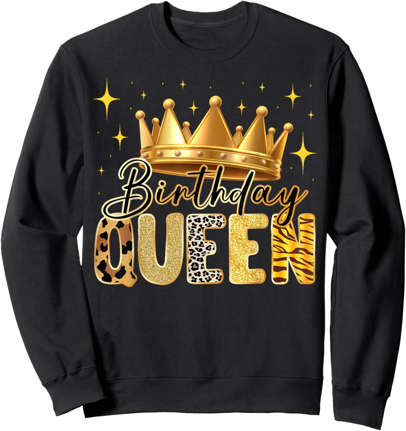 Birthday Queen Animal Print Style with Crown and Stars Sweatshirt - Sweatshirt | Black
