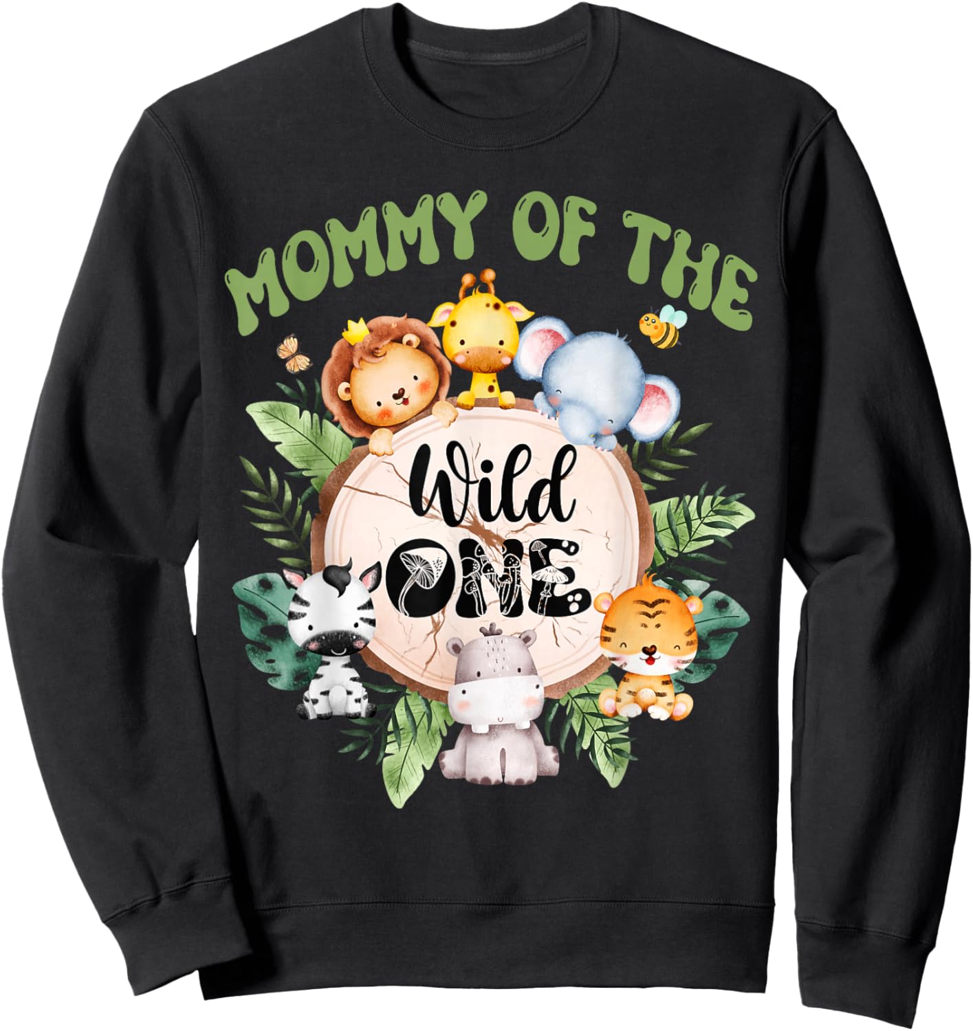 Mommy Of The Wild One 1st Birthday Safari Family Matching Sweatshirt - Sweatshirt | Black