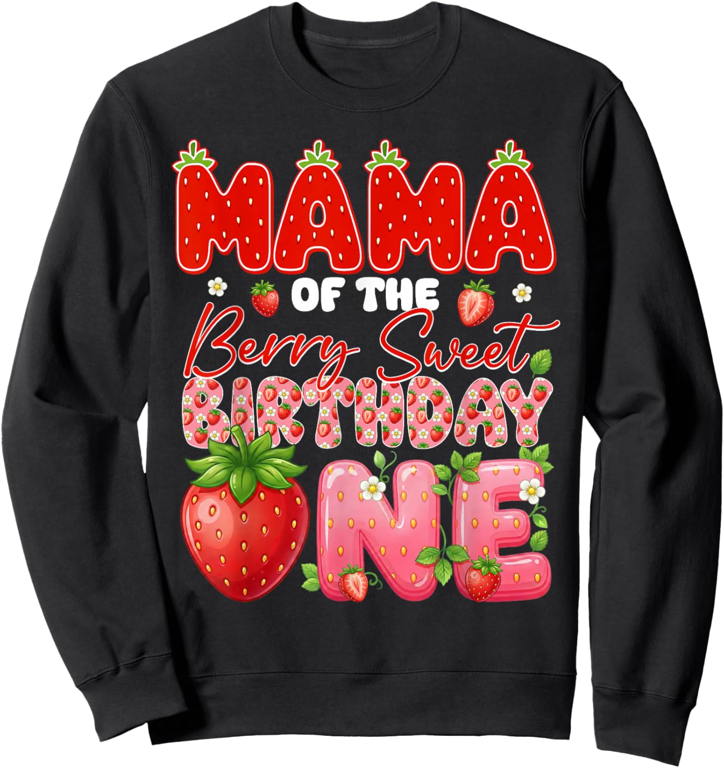 Mama of The Berry Sweet Birthday One Strawberry Matching Sweatshirt - Sweatshirt | Black