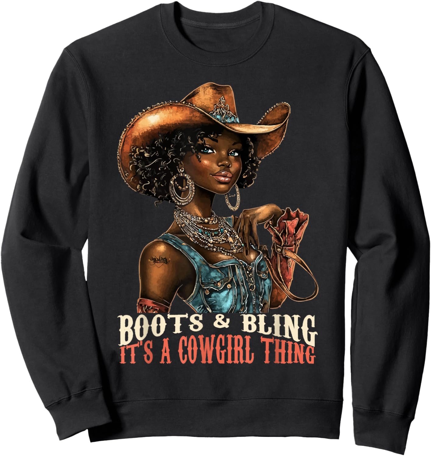 Boots and Bling it's Cowgirl Thing Western Country Melanin Sweatshirt - Sweatshirt | Black