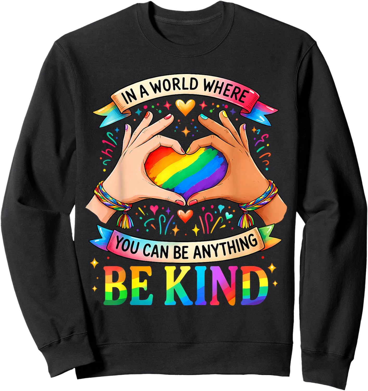 Kindness Heart Pride Shirt Gay Pride Gift Sweatshirt - Sweatshirt | Black