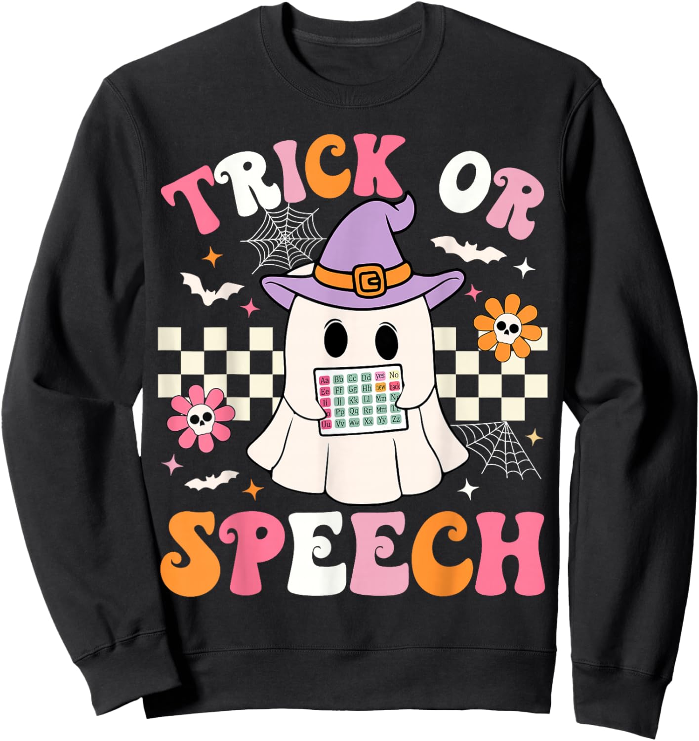 Trick or Speech Funny SLP Halloween Speech Therapy Halloween Sweatshirt - Sweatshirt | Black