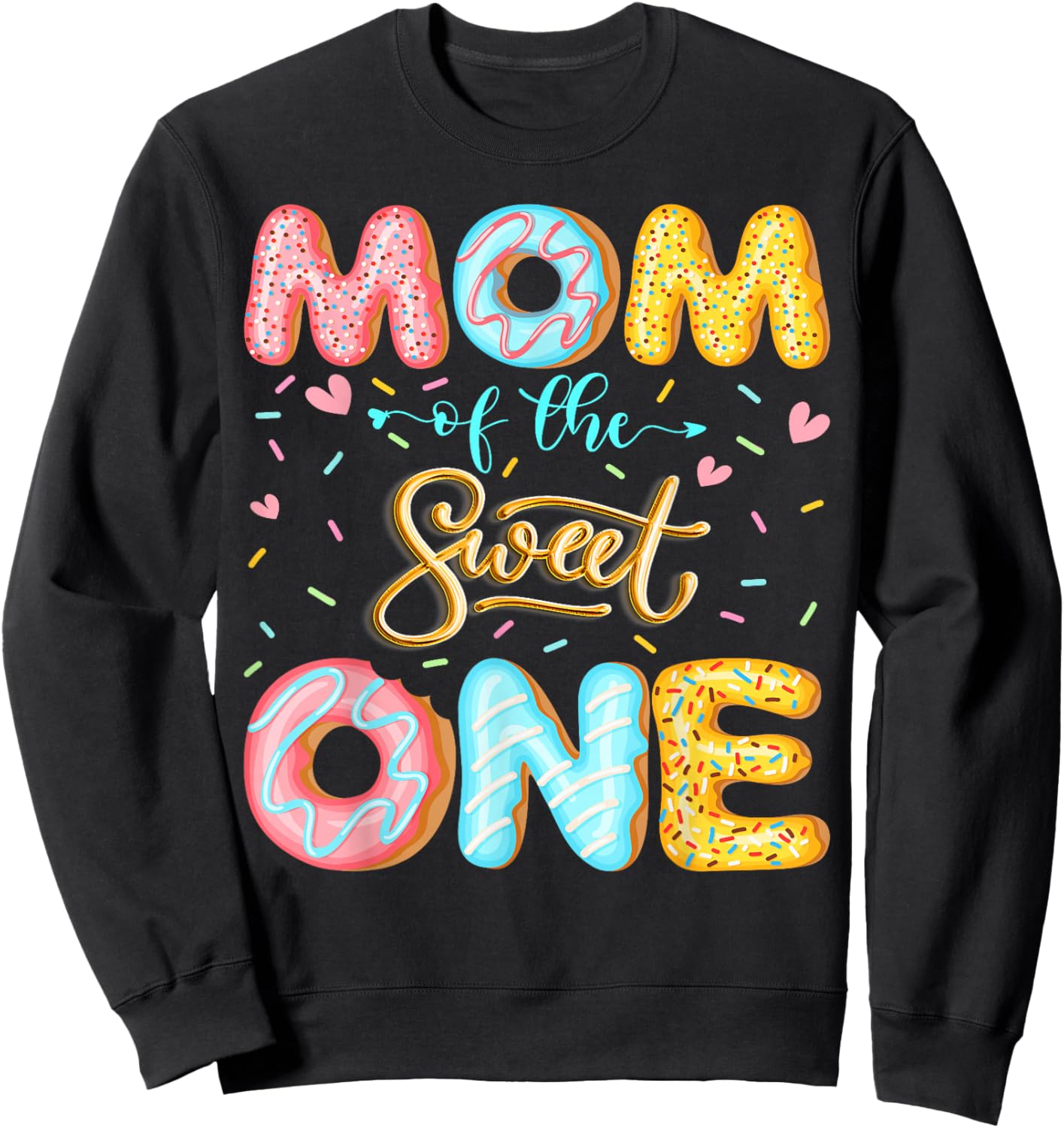 Mom of The Sweet One 1st Birthday Girl Donut Lover Sweatshirt - Sweatshirt | Black
