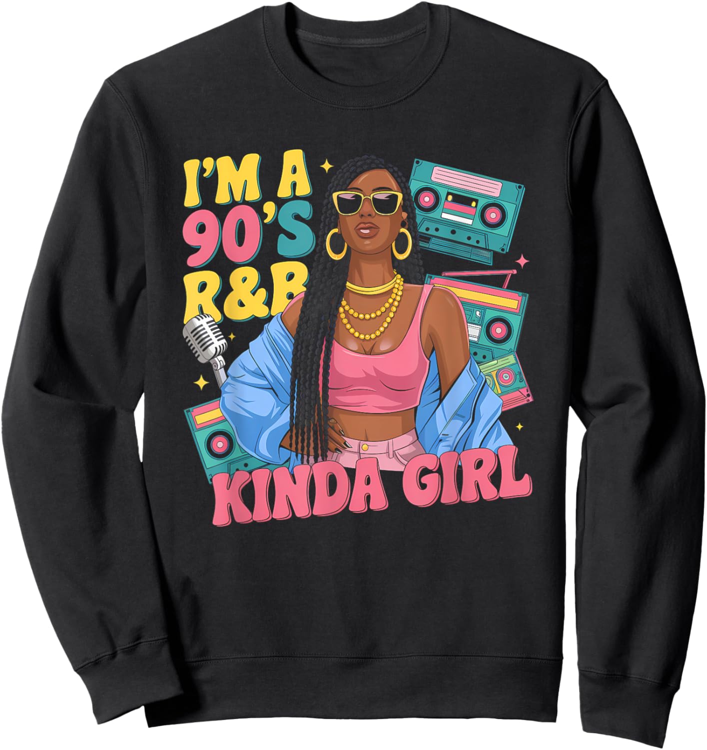 90s R&B Shirts Raised On 90s R&B Girl Hip Hop Muse Sweatshirt - Sweatshirt | Black