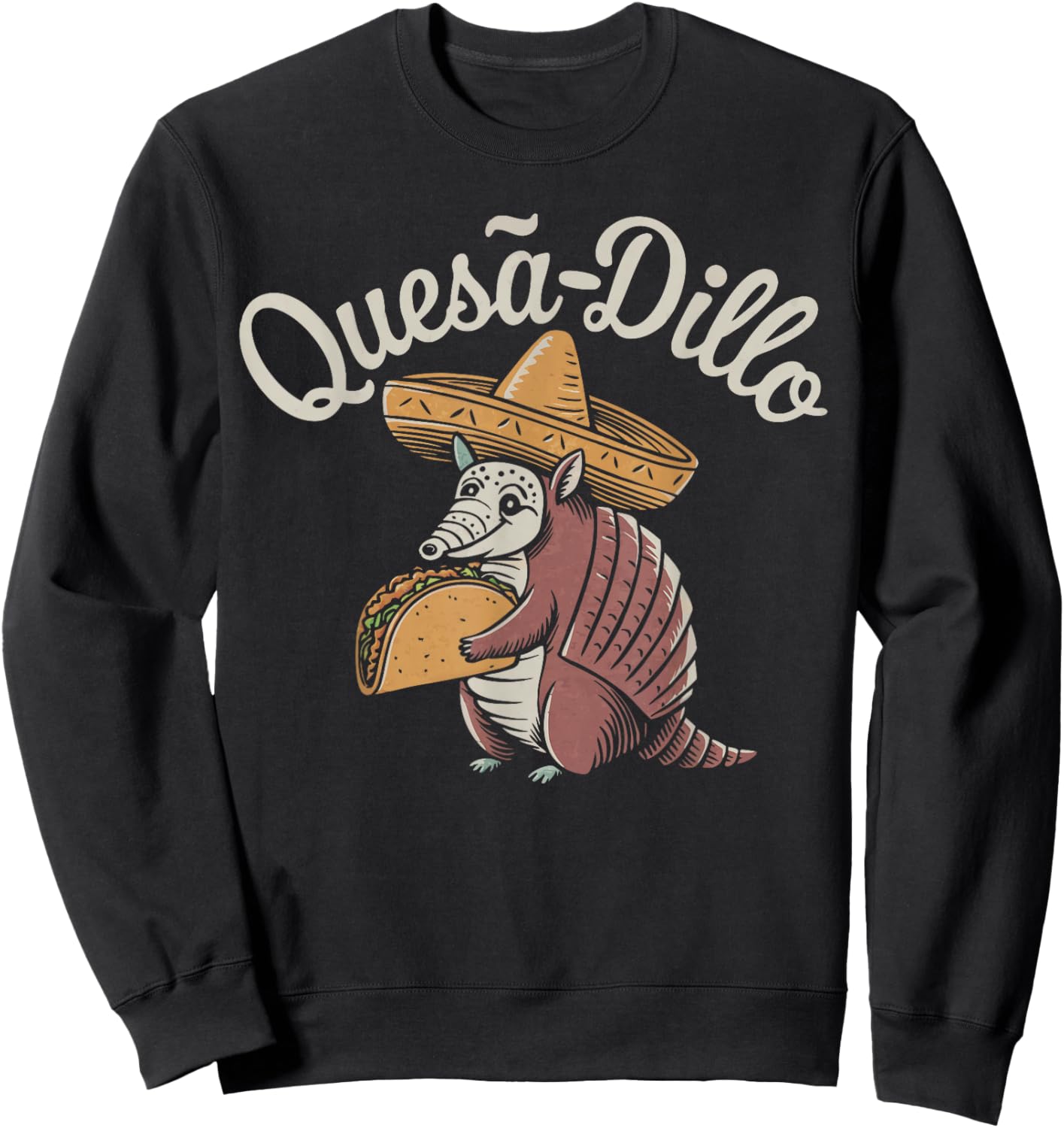 Funny Armadillo Quesadilla Sweatshirt - Sweatshirt | Black