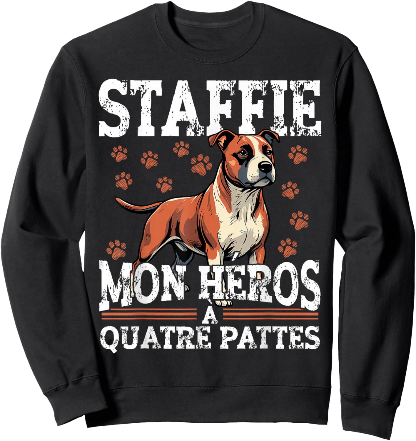 Staffie My Four Legged Hero Dog Sweatshirt - Sweatshirt | Black