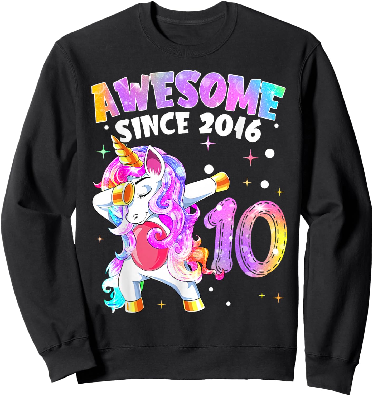 10e Anniversaire Licorne Fille 10 Ans génial Depuis 2016 Sweatshirt - Sweatshirt | Black