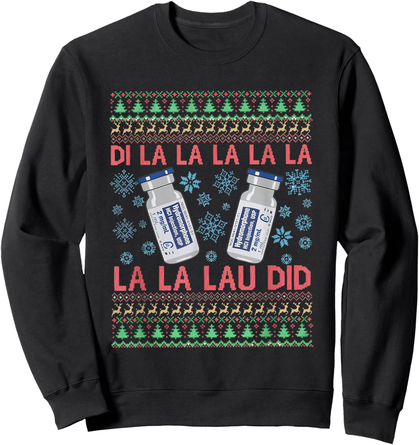 Pharmacist Nurse Ugly Christmas Er Ed Icu Med surg Rn Sweatshirt - Sweatshirt | Black