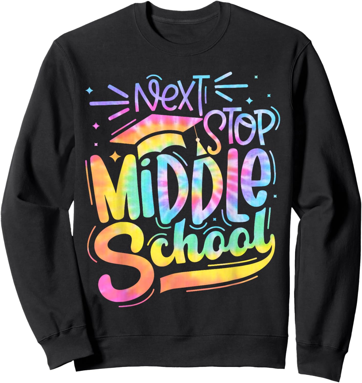 Next Stop Middle School Elementary School Graduation 2024 Sweatshirt - Sweatshirt | Black
