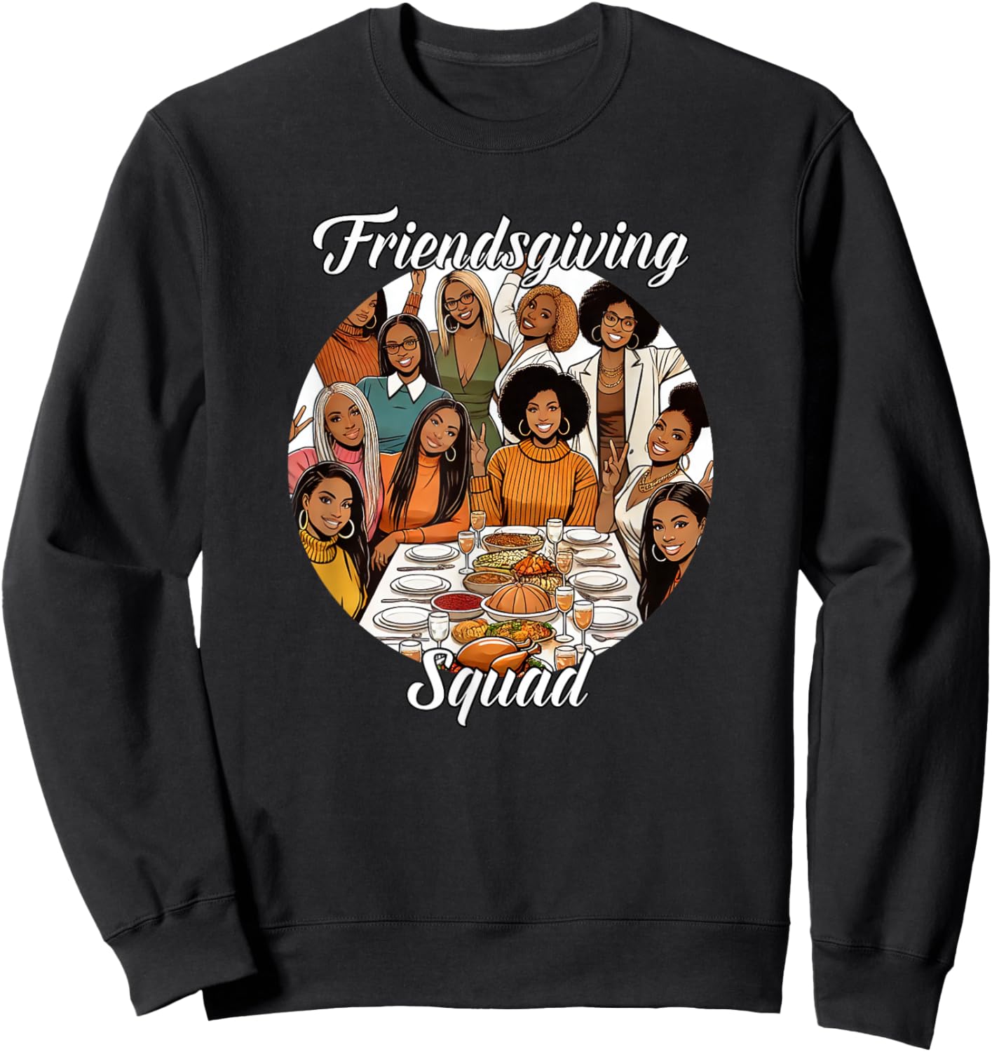 Black Friendsgiving Squad Thanksgiving African American Sweatshirt - Sweatshirt | Black