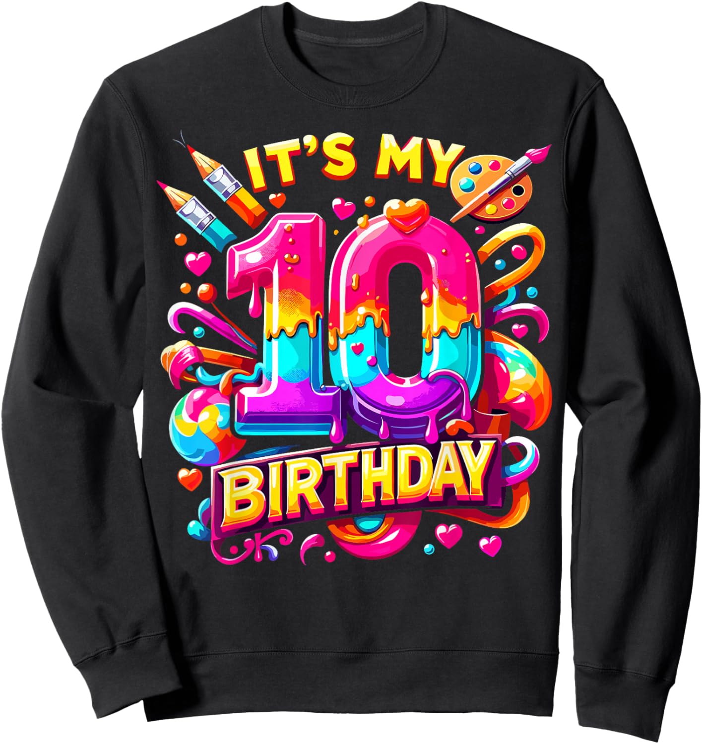 Birthday Girl 10 Year Old Art Painting Sweatshirt - Sweatshirt | Black